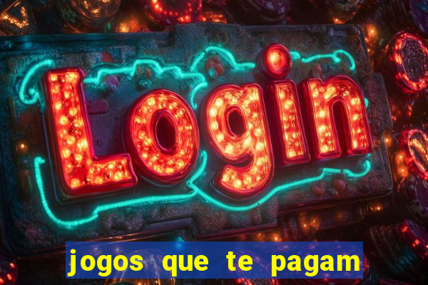 jogos que te pagam para jogar